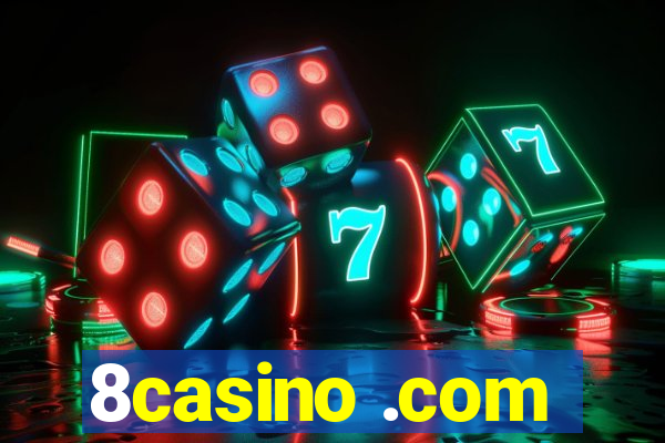 8casino .com